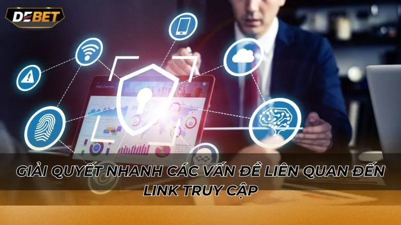 Giải quyết nhanh các vấn đề liên quan đến link truy cập