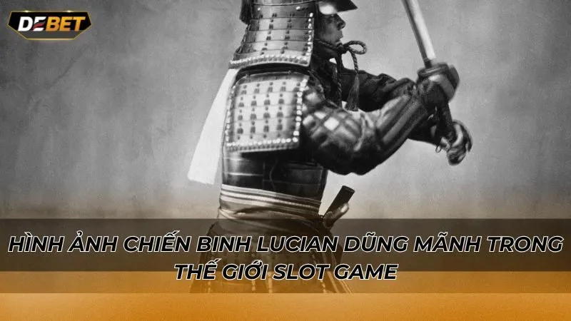 Hình ảnh chiến binh Lucian dũng mãnh trong thế giới slot game